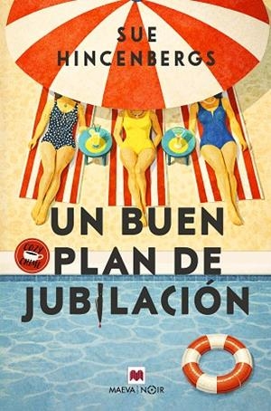 UN BUEN PLAN DE JUBILACIÓN | 9791388136061 | HINCENBERGS, SUE | Llibreria Online de Vilafranca del Penedès | Comprar llibres en català