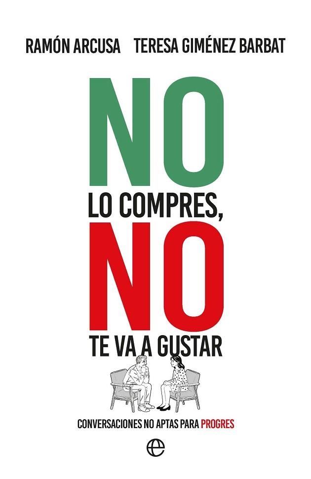 NO LO COMPRES NO TE VA A GUSTAR | 9788410943452 | ARCUSA, RAMÓN/GIMÉNEZ BARBAT, TERESA | Llibreria Online de Vilafranca del Penedès | Comprar llibres en català