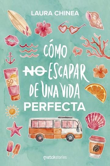 CÓMO NO ESCAPAR DE UNA VIDA PERFECTA | 9788408321996 | CHINEA, LAURA | Llibreria Online de Vilafranca del Penedès | Comprar llibres en català