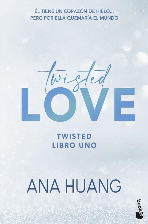 TWISTED LOVE (SERIE TWISTED, 1) | 9788408322344 | HUANG, ANA | Llibreria Online de Vilafranca del Penedès | Comprar llibres en català