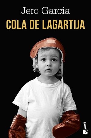 COLA DE LAGARTIJA | 9791387869922 | GARCÍA, JERO | Llibreria Online de Vilafranca del Penedès | Comprar llibres en català