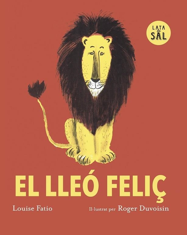 EL LLEÓ FELIÇ | 9791399092332 | FATIIO, LOUSE | Llibreria Online de Vilafranca del Penedès | Comprar llibres en català