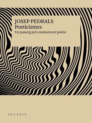 POETICISMES | 9791399136913 | PEDRALS I URDÀNIZ, JOSEP | Llibreria L'Odissea - Libreria Online de Vilafranca del Penedès - Comprar libros