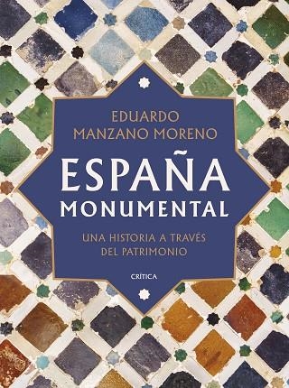 ESPAÑA MONUMENTAL | 9788491997993 | MANZANO, EDUARDO | Llibreria Online de Vilafranca del Penedès | Comprar llibres en català