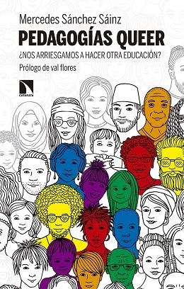 PEDAGOGÍAS QUEER | 9788490978290 | SÁNCHEZ SÁINZ, MERCEDES | Llibreria Online de Vilafranca del Penedès | Comprar llibres en català