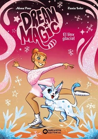 DREAM MAGIC 2 EL LINX GLACIAL | 9788448967536 | PONS, ALENA | Llibreria Online de Vilafranca del Penedès | Comprar llibres en català