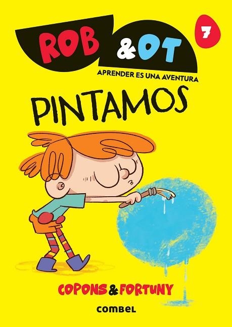 ROB & OT 7 PINTAMOS | 9788411583626 | COPONS RAMON, JAUME | Llibreria Online de Vilafranca del Penedès | Comprar llibres en català