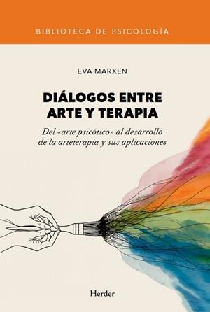 DIÁLOGOS ENTRE ARTE Y TERAPIA | 9788425454448 | MARXEN, EVA | Llibreria Online de Vilafranca del Penedès | Comprar llibres en català