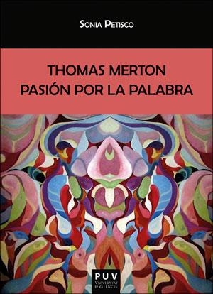 THOMAS MERTON | 9788491343714 | PETISCO MARTÍNEZ, SONIA | Llibreria Online de Vilafranca del Penedès | Comprar llibres en català