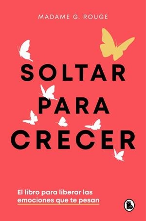 SOLTAR PARA CRECER | 9788402430731 | ROUGE, MADAME G. | Llibreria Online de Vilafranca del Penedès | Comprar llibres en català
