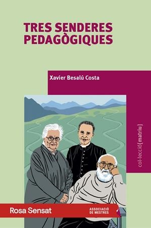 TRES SENDERES PEDAGÒGIQUES | 9791399004588 | BESALÚ COSTA, XAVIER | Llibreria L'Odissea - Libreria Online de Vilafranca del Penedès - Comprar libros