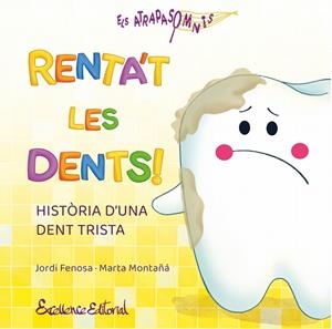 RENTA'T LES DENTS! | 9791399192933 | FENOSA, JORDI | Llibreria Online de Vilafranca del Penedès | Comprar llibres en català