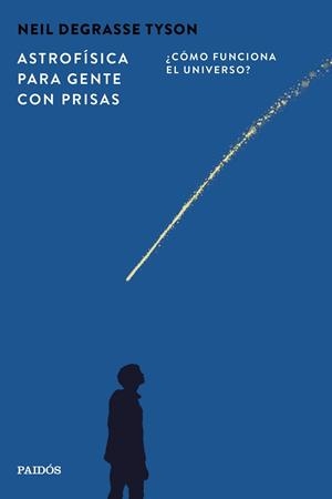 ASTROFÍSICA PARA GENTE CON PRISAS | 9788449345715 | TYSON, NEIL DEGRASSE | Llibreria Online de Vilafranca del Penedès | Comprar llibres en català