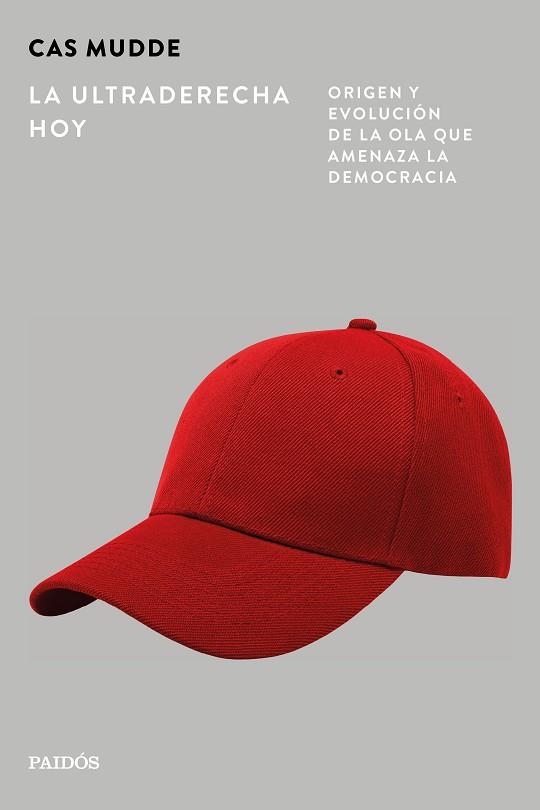 LA ULTRADERECHA HOY | 9788449345739 | MUDDE, CAS | Llibreria Online de Vilafranca del Penedès | Comprar llibres en català