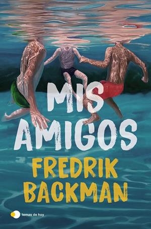 MIS AMIGOS | 9791387869984 | BACKMAN, FREDRIK | Llibreria L'Odissea - Libreria Online de Vilafranca del Penedès - Comprar libros