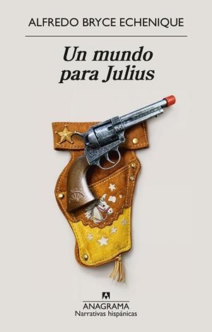 UN MUNDO PARA JULIUS | 9788433949882 | BRYCE ECHENIQUE, ALFREDO | Llibreria Online de Vilafranca del Penedès | Comprar llibres en català