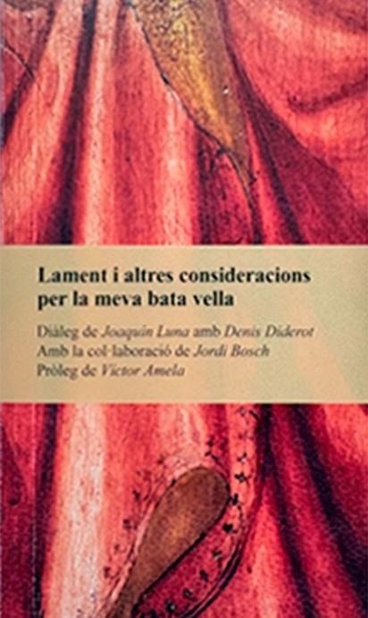 LAMENT I ALTRES CONSIDERACIONS PER LA MEVA BATA VELLA | 9791387969431 | LUNA, JOAQUÍN | Llibreria Online de Vilafranca del Penedès | Comprar llibres en català
