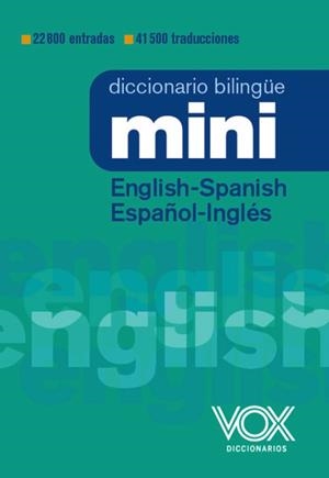 DICCIONARIO MINI ENGLISH-SPANISH / ESPAÑOL-INGLÉS | 9788499744025 | VOX EDITORIAL | Llibreria L'Odissea - Libreria Online de Vilafranca del Penedès - Comprar libros