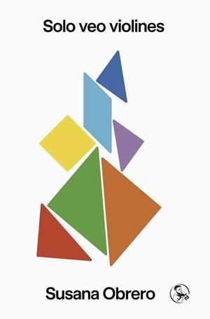 SOLO VEO VIOLINES | 9788418782862 | OBRERO, SUSANA | Llibreria Online de Vilafranca del Penedès | Comprar llibres en català