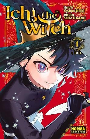 ICHI THE WITCH 01 | 9788467980783 | NISHI, OSAMU / SHIRO USAZAKI | Llibreria Online de Vilafranca del Penedès | Comprar llibres en català