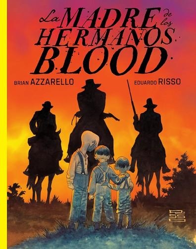 LA MADRE DE LOS HERMANOS BLOOD | 9788467983296 | AZZARELLO, BRIAN | Llibreria Online de Vilafranca del Penedès | Comprar llibres en català