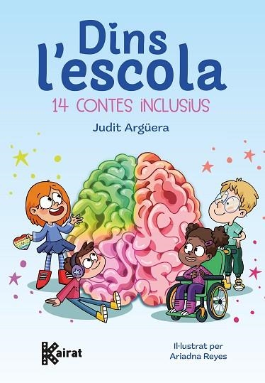 DINS L'ESCOLA 14 CONTES INCLUSIUS | 9788419476739 | ARGÜERA, JUDIT | Llibreria Online de Vilafranca del Penedès | Comprar llibres en català