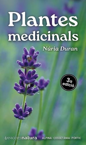 PLANTES MEDICINALS | 9788413566214 | DURAN, NÚRIA | Llibreria L'Odissea - Libreria Online de Vilafranca del Penedès - Comprar libros