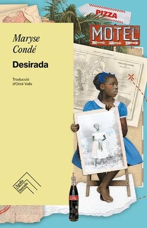 DESIRADA | 9788419515339 | CONDÉ, MARYSE | Llibreria Online de Vilafranca del Penedès | Comprar llibres en català