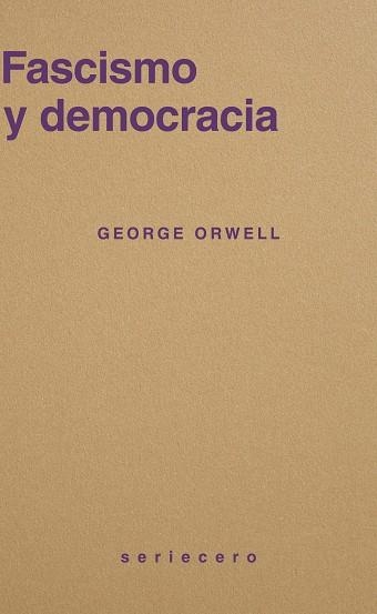 FASCISMO Y DEMOCRACIA | 9791399152128 | ORWELL, GEORGE | Llibreria Online de Vilafranca del Penedès | Comprar llibres en català