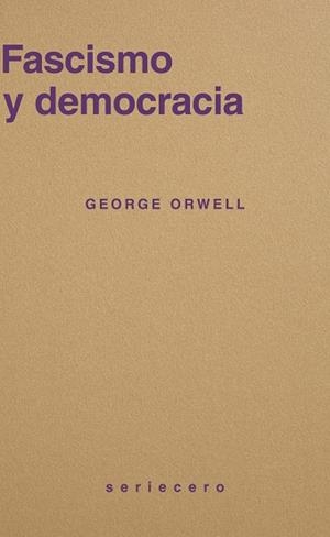 FASCISMO Y DEMOCRACIA | 9791399152128 | ORWELL, GEORGE | Llibreria Online de Vilafranca del Penedès | Comprar llibres en català