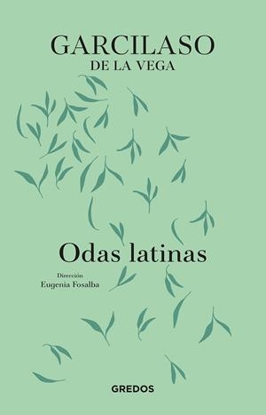 ODAS LATINAS | 9788424999537 | DE LA VEGA, GARCILASO | Llibreria L'Odissea - Libreria Online de Vilafranca del Penedès - Comprar libros