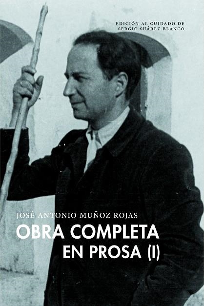 OBRA COMPLETA EN PROSA ( VOLUMEN I ) | 9791388054044 | MUÑOZ ROJAS, JOSÉ ANTONIO | Llibreria Online de Vilafranca del Penedès | Comprar llibres en català