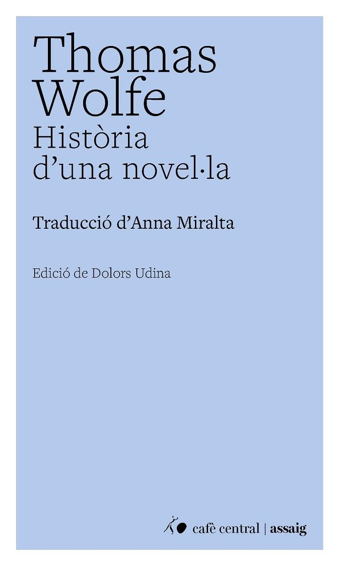 HISTÒRIA D'UNA NOVEL·LA | 9791388382000 | WOLFE, THOMAS | Llibreria Online de Vilafranca del Penedès | Comprar llibres en català