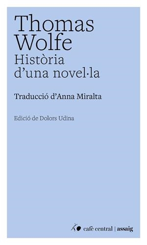 HISTÒRIA D'UNA NOVEL·LA | 9791388382000 | WOLFE, THOMAS | Llibreria Online de Vilafranca del Penedès | Comprar llibres en català
