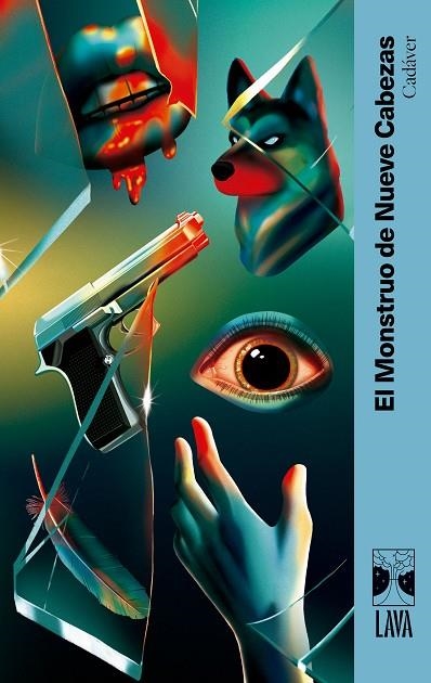 CADÁVER | 9791399081336 | EL MONSTRUO DE NUEVE CABEZAS/BARRIENTOS, MAXIMILIANO/GROSSMAN, LUCILA/ANCIRA, LOLA/RIVERO, GIOVANNA/ | Llibreria Online de Vilafranca del Penedès | Comprar llibres en català