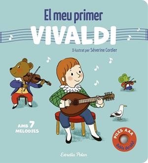 EL MEU PRIMER VIVALDI AMB 7 MELODIES | 9791387903701 | CORDIER, SÉVERINE | Llibreria Online de Vilafranca del Penedès | Comprar llibres en català