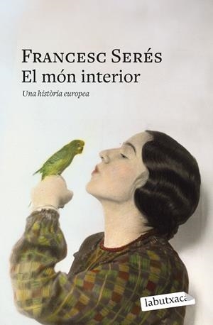 EL MÓN INTERIOR | 9791387802585 | SERÉS, FRANCESC | Llibreria Online de Vilafranca del Penedès | Comprar llibres en català