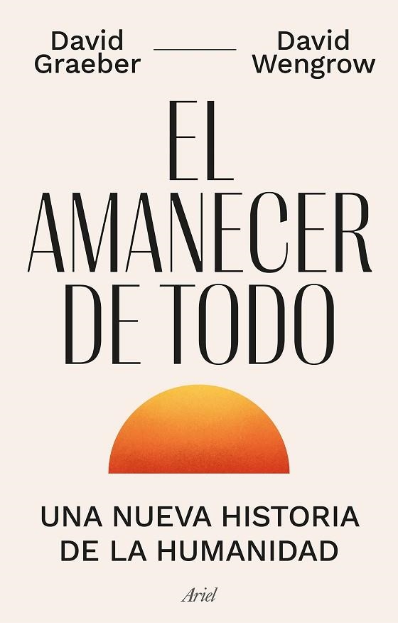 EL AMANECER DE TODO | 9788434440678 | GRAEBER, DAVID/WENGROW, DAVID | Llibreria Online de Vilafranca del Penedès | Comprar llibres en català