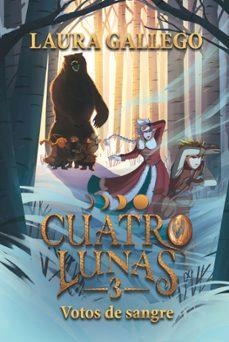 CUATRO LUNAS 3 VOTOS DE SANGRE | 9788410553774 | GALLEGO, LAURA | Llibreria Online de Vilafranca del Penedès | Comprar llibres en català