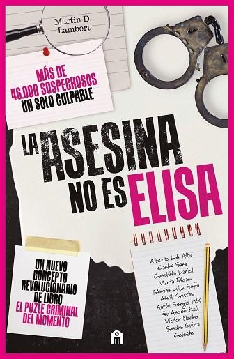 LA ASESINA NO ES ELISA UN LIBRO PUZLE CRIMINAL CON MÁS DE 46.000 SOSPECHOSOS | 9791259578990 | D. LAMBERT, MARTIN | Llibreria L'Odissea - Libreria Online de Vilafranca del Penedès - Comprar libros