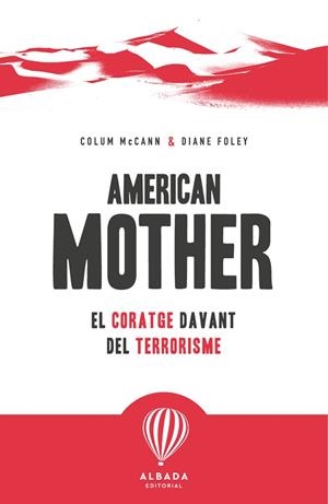 AMERICAN MOTHER | 9791399180114 | MCCANN, COLUM/FOLEY, DIANE | Llibreria L'Odissea - Libreria Online de Vilafranca del Penedès - Comprar libros