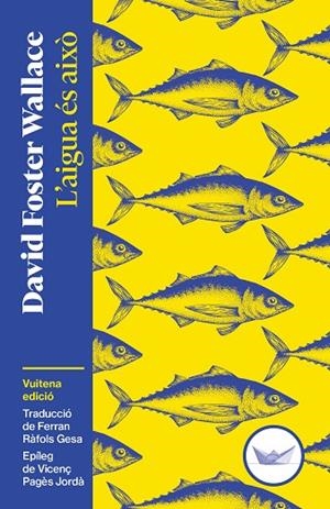 L'AIGUA ÉS AIXÒ | 9791387726515 | FOSTER WALLACE, DAVID | Llibreria Online de Vilafranca del Penedès | Comprar llibres en català