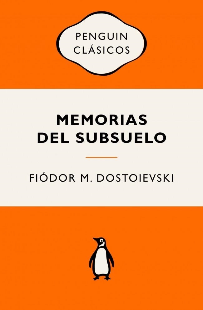 MEMORIAS DEL SUBSUELO | 9788491057512 | DOSTOIEVSKI, FIÓDOR M. | Llibreria Online de Vilafranca del Penedès | Comprar llibres en català