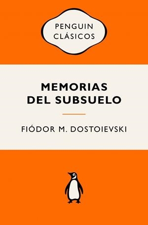 MEMORIAS DEL SUBSUELO | 9788491057512 | DOSTOIEVSKI, FIÓDOR M. | Llibreria Online de Vilafranca del Penedès | Comprar llibres en català