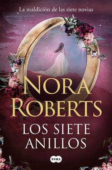 LOS SIETE ANILLOS (LA MALDICIÓN DE LAS SIETE NOVIAS 3) | 9791387512408 | ROBERTS, NORA | Llibreria L'Odissea - Libreria Online de Vilafranca del Penedès - Comprar libros