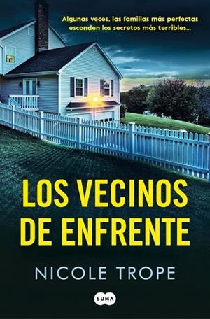 LOS VECINOS DE ENFRENTE | 9788410257795 | TROPE, NICOLE | Llibreria L'Odissea - Libreria Online de Vilafranca del Penedès - Comprar libros