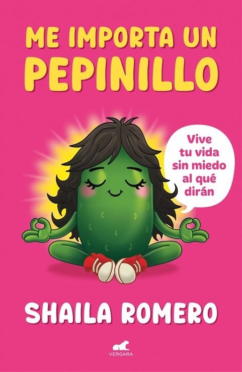 ME IMPORTA UN PEPINILLO | 9791388038266 | ROMERO, SHAILA | Llibreria Online de Vilafranca del Penedès | Comprar llibres en català