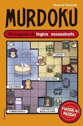 MURDOKU VIATGE AL PASSAT | 9788466435550 | GARAND, MANUEL | Llibreria Online de Vilafranca del Penedès | Comprar llibres en català