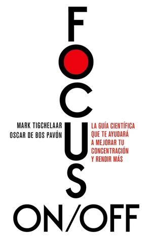 FOCUS ON / OFF | 9788411004978 | BOS, OSCAR DE/TIGCHELAAR, MARK | Llibreria Online de Vilafranca del Penedès | Comprar llibres en català
