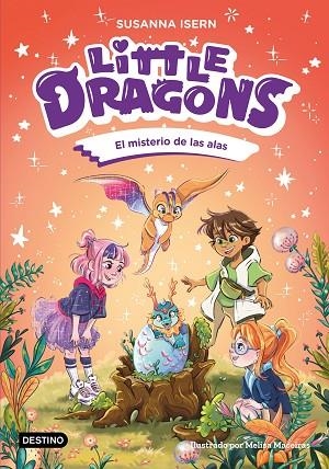 LITTLE DRAGONS 6 EL MISTERIO DE LAS ALAS | 9788408322320 | ISERN, SUSANNA/MACEIRAS SOARES, MELISA | Llibreria Online de Vilafranca del Penedès | Comprar llibres en català